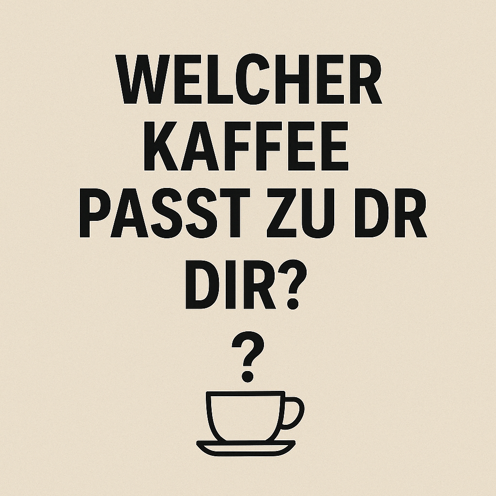Welcher Kaffee passt zu dir? Unser Kaffeeberater hilft dir - No. elf Spezialitätenkaffee