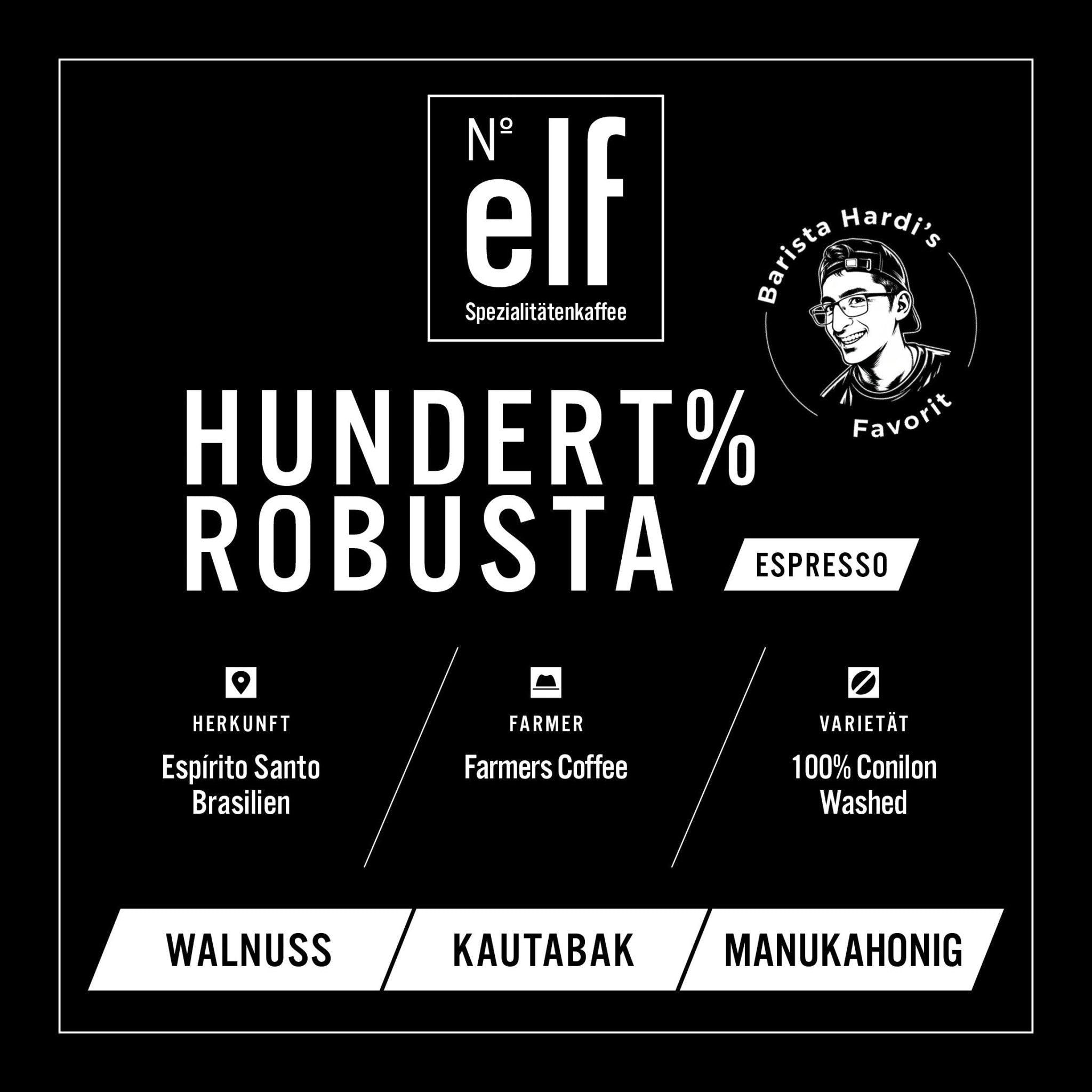 Kaffeebohnen HUNDERT% ROBUSTA Brasilien - No. elf Spezialitätenkaffee